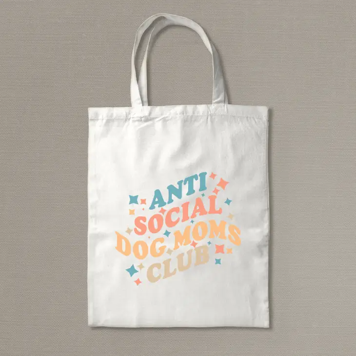 Anti Social Dog Moms Club Tote Bag